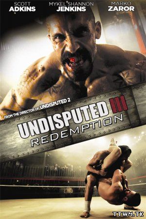 Watch Undisputed III: Redemption Online